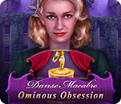 Danse Macabre: Ominous Obsession Walkthrough