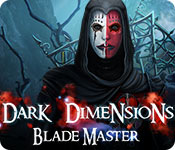 Dark Dimensions: Blade Master Walkthrough