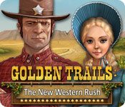 Golden Trails: The New Western Rush Walkthrough