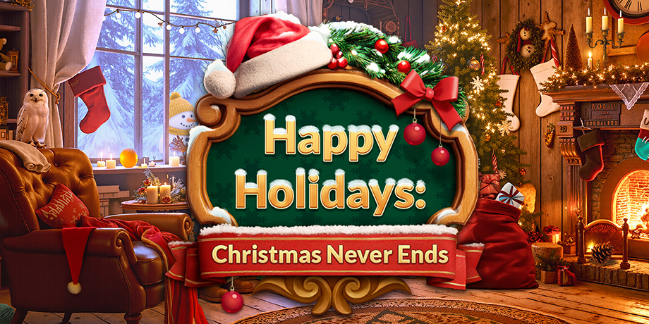 Happy Holidays: Christmas Never Ends | Big Fish