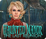 Haunted Manor: The Last Reunion Walkthrough