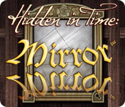 Hidden in Time: Mirror Mirror Walkthrough