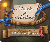 Memoirs of Murder: Welcome to Hidden Pines Walkthrough