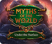 Myths of the World: Under the Surface Walkthrough