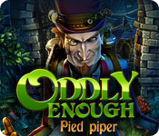 Oddly Enough: Pied Piper Walkthrough