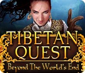 Tibetan Quest: Beyond the World's End Walkthrough