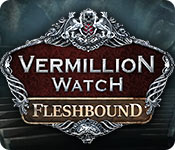 Vermillion Watch: Fleshbound Walkthrough