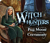 Witch Hunters: Full Moon Ceremony Walkthrough