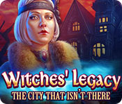 Witches Legacy: The City That Isn't There Walkthrough