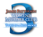 James Patterson Women's Murder Club: Twice in a Blue Moon Walkthrough